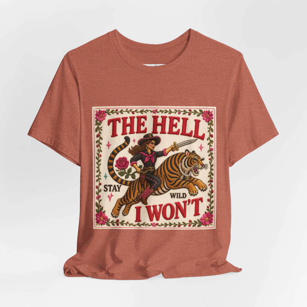 The Hell I wont