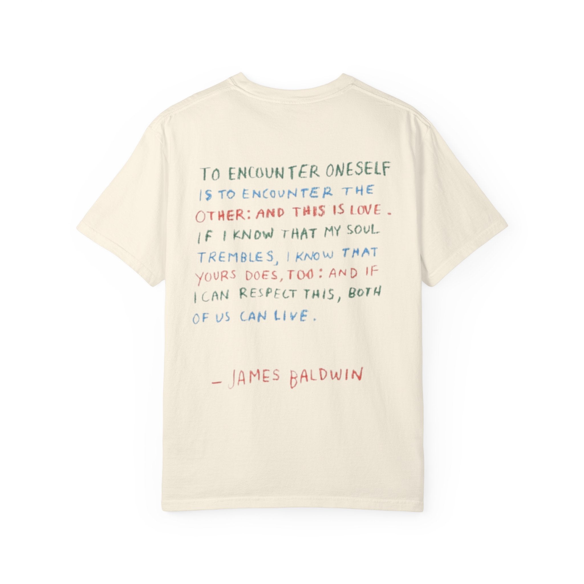 Inspirational Quote T-Shirt, Unisex Casual Tee, James Baldwin Quote Shirt, Comfortable Everyday Wear, Perfect Gift for Friends