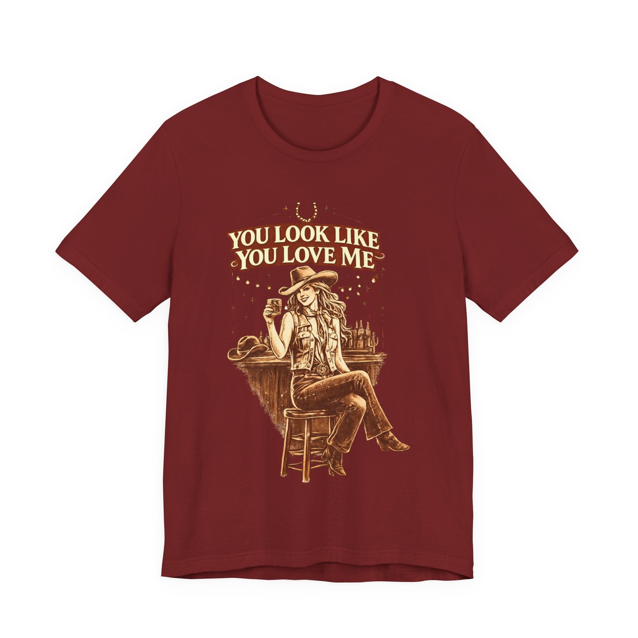 Country Western T-Shirt - 'You Look Like You Love Me' Vintage Cowgirl Graphic